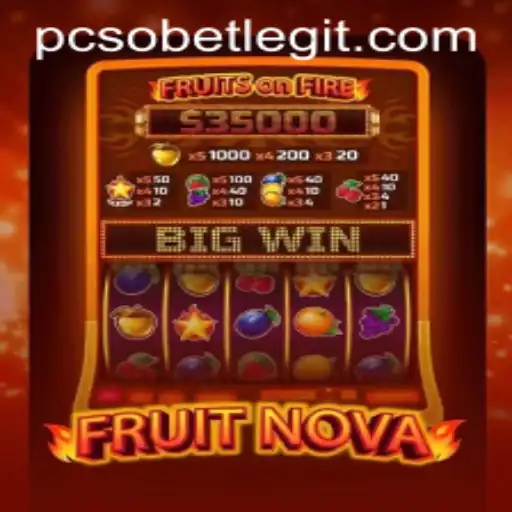 FruitNova - A New Adventure in the World of PcsoBet